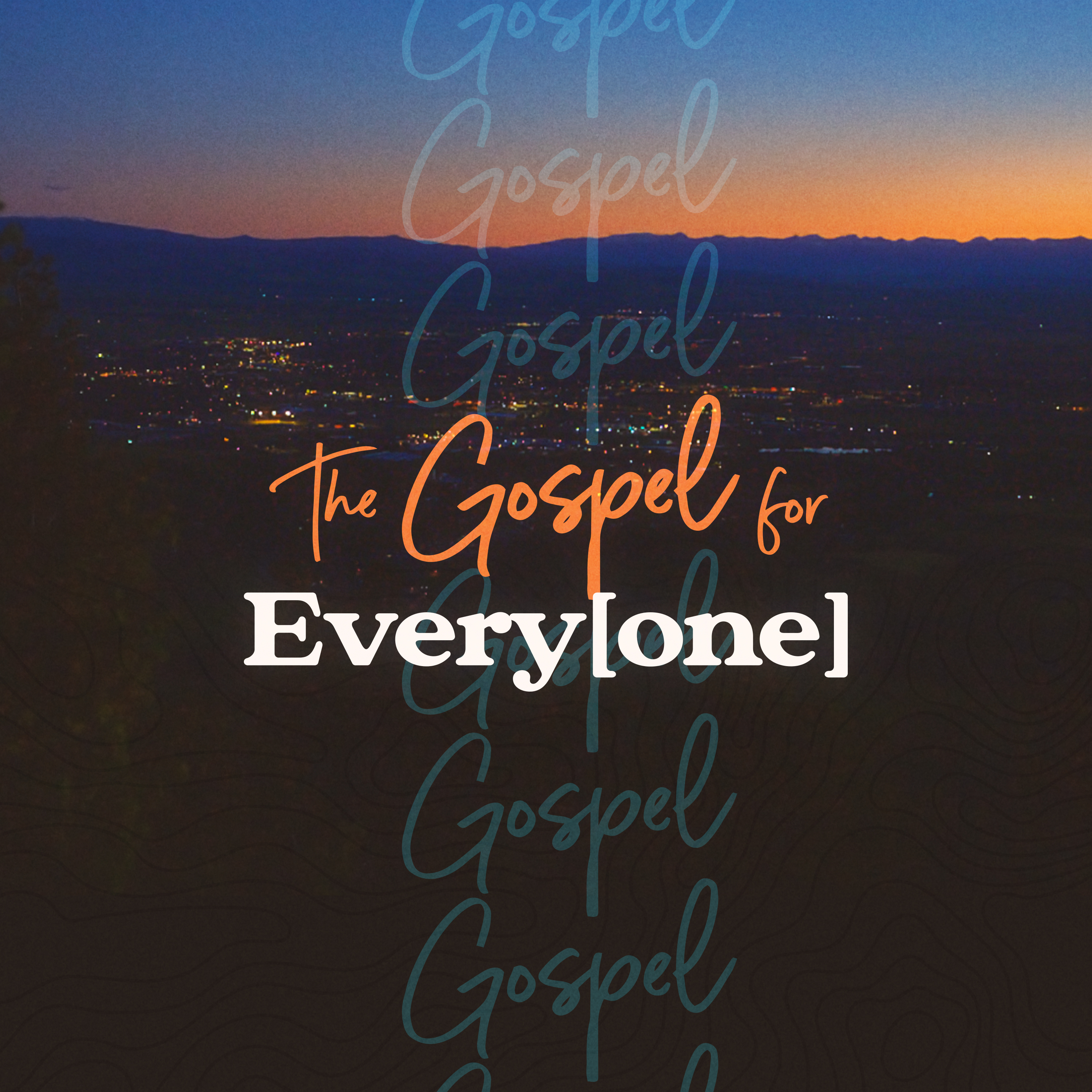 The Gospel For Every[one] #2 | What Is The Gospel | October 31, 2021