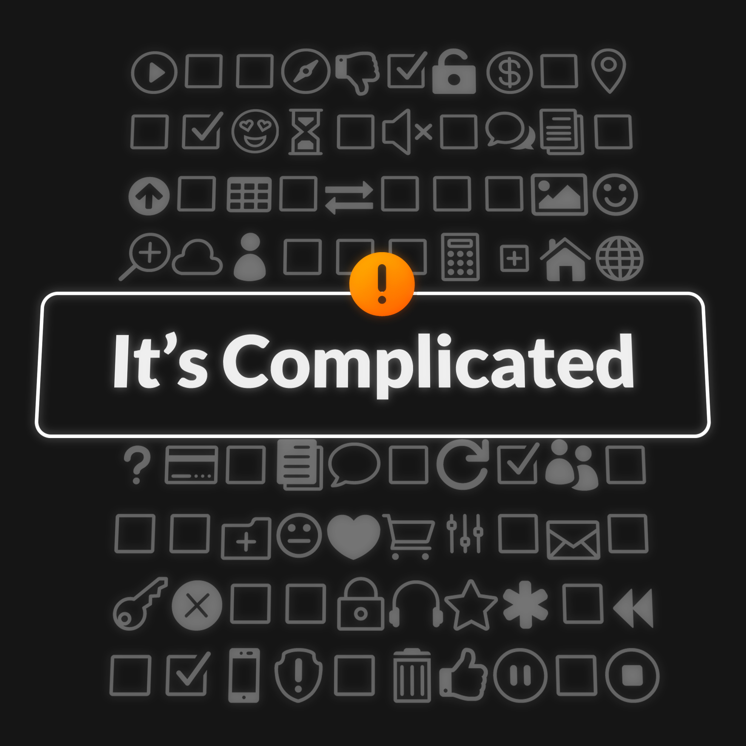 IT'S COMPLICATED #1 | You're Complicated | May 29, 2022