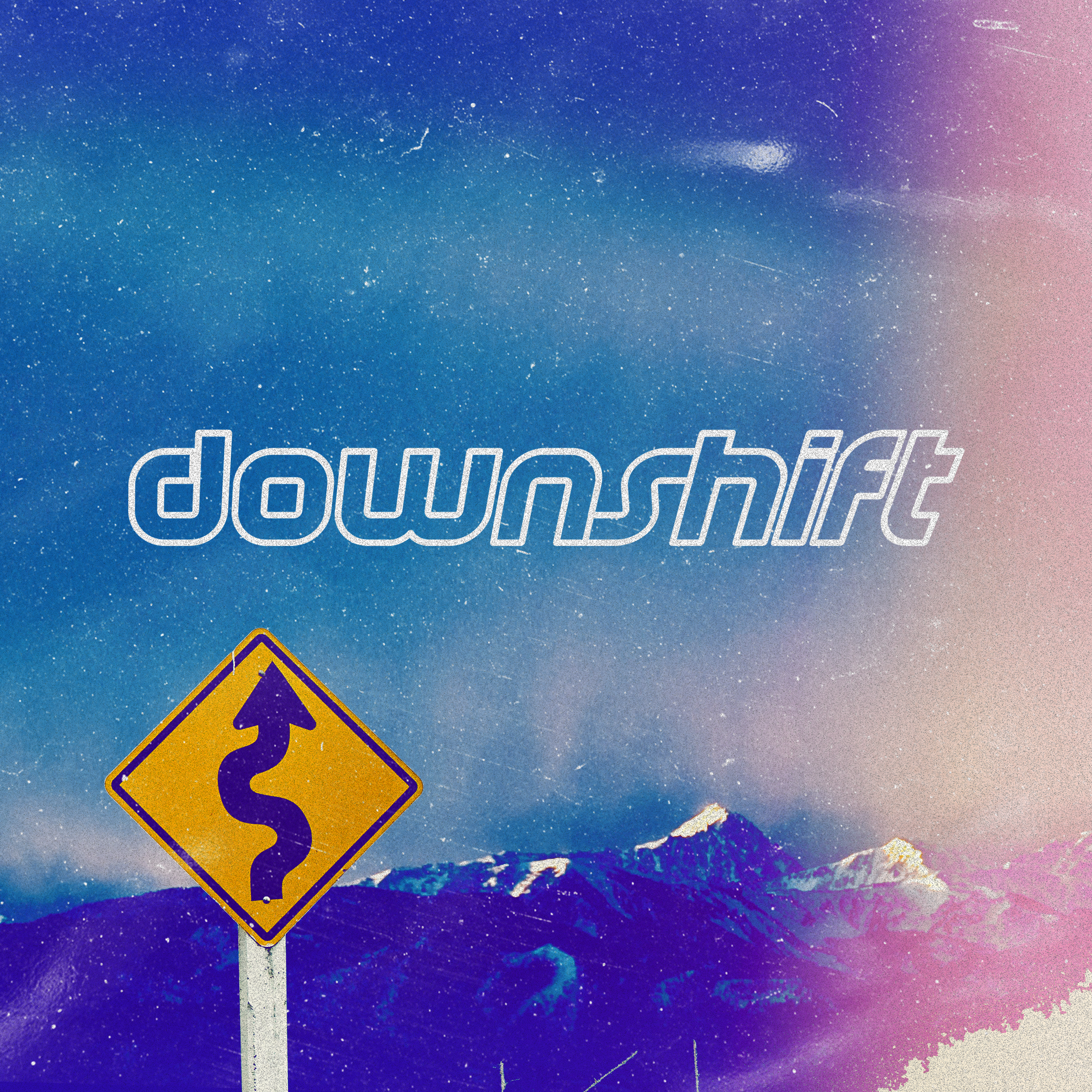 downshift #1: Eliminate Hurry... SLOWING