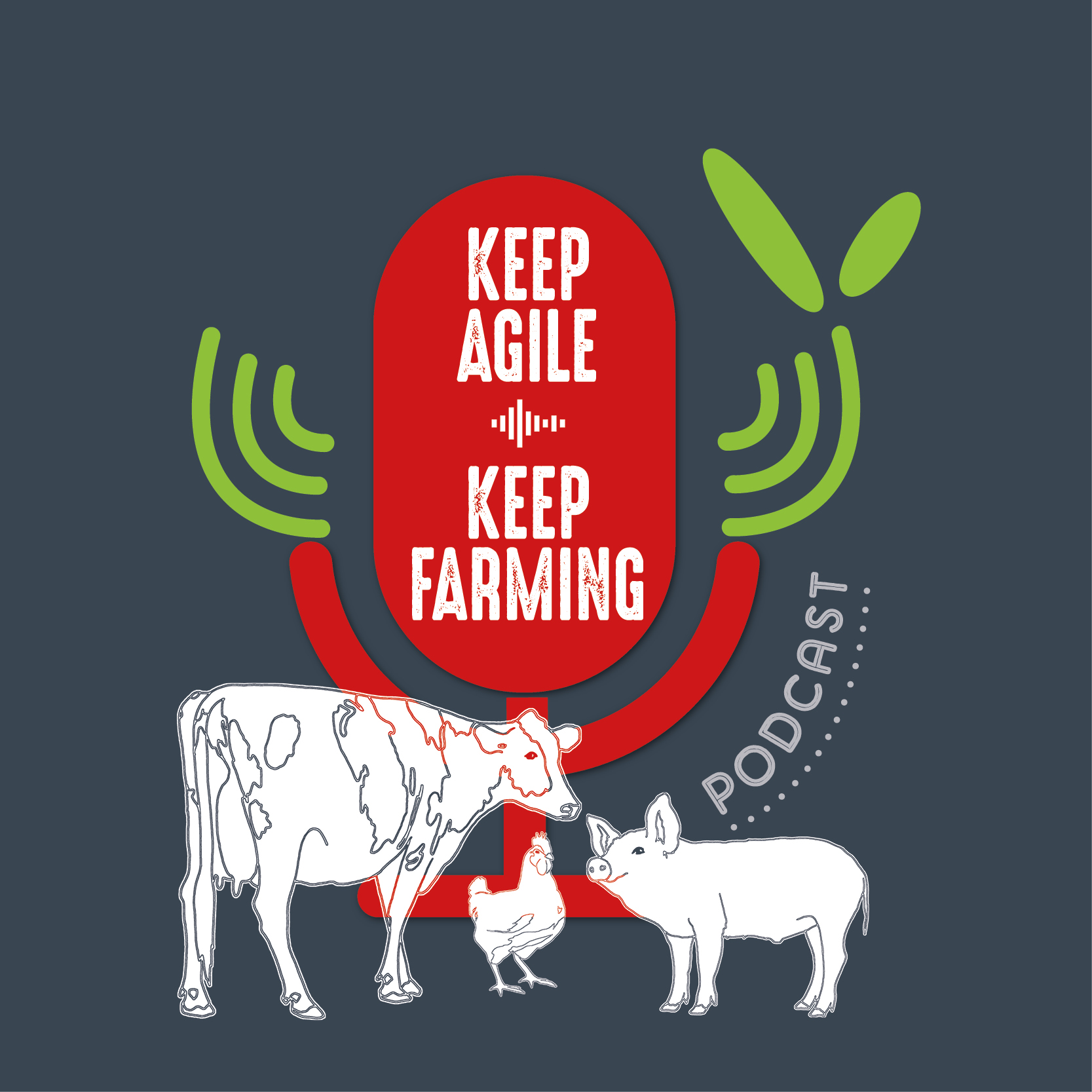 Keep Agile Keep Farming Podcast