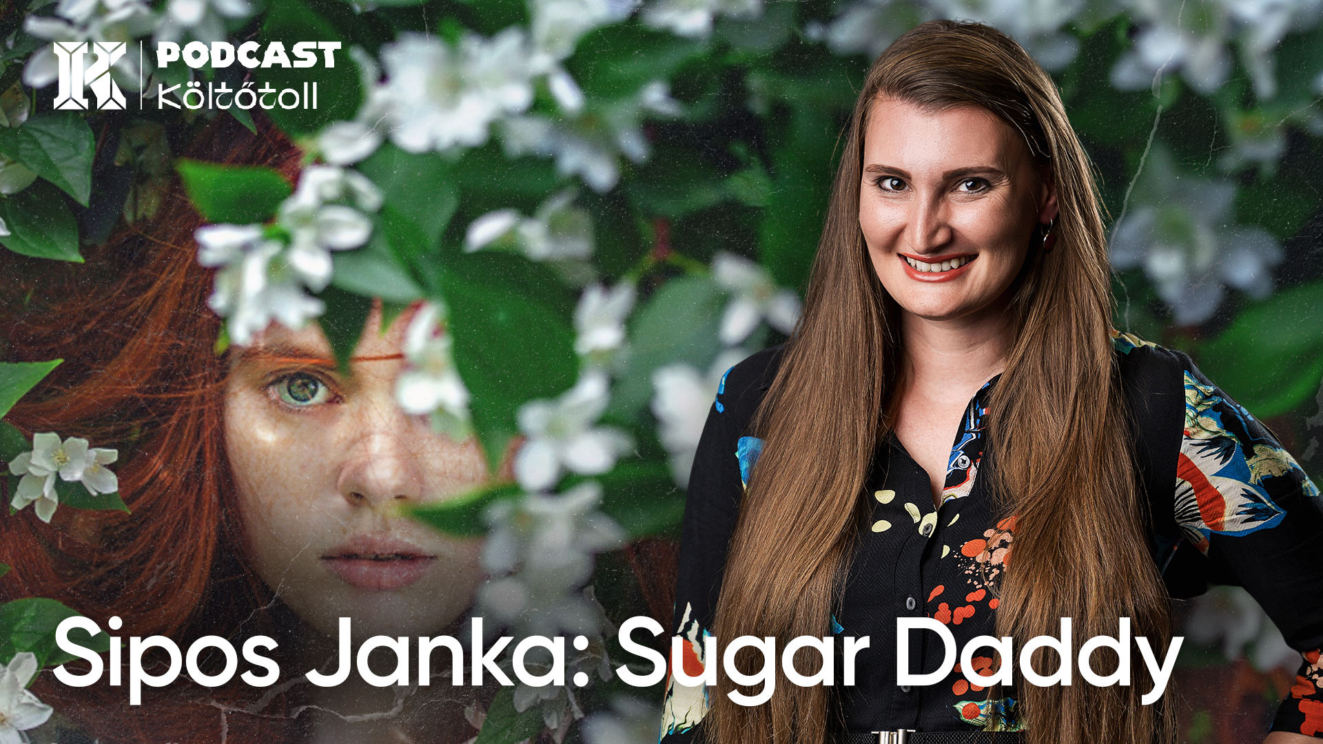 Sipos Janka – Sugar Daddy | Költőtoll