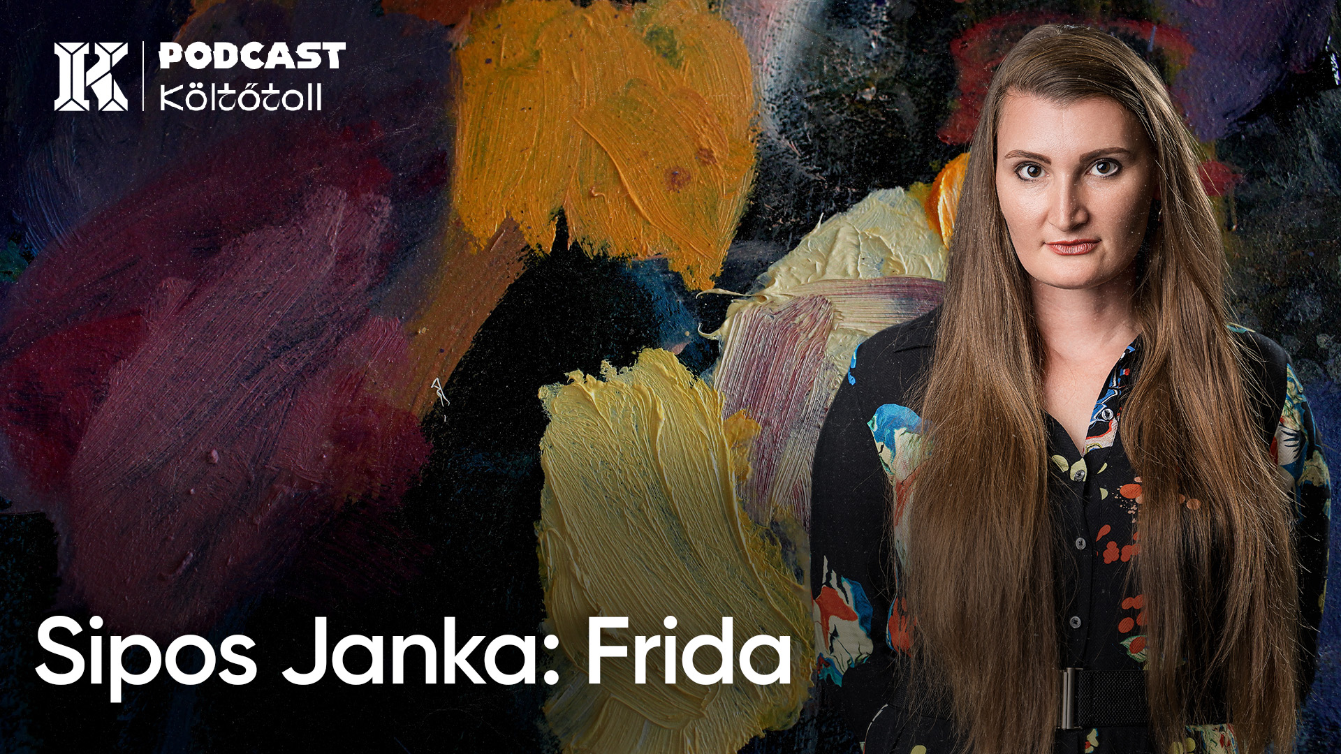 Sipos Janka: Frida | KöltőToll