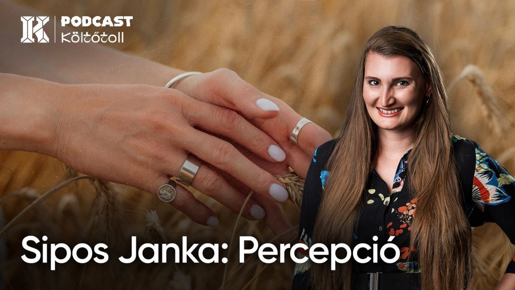 Sipos Janka: Percepció | KöltőToll