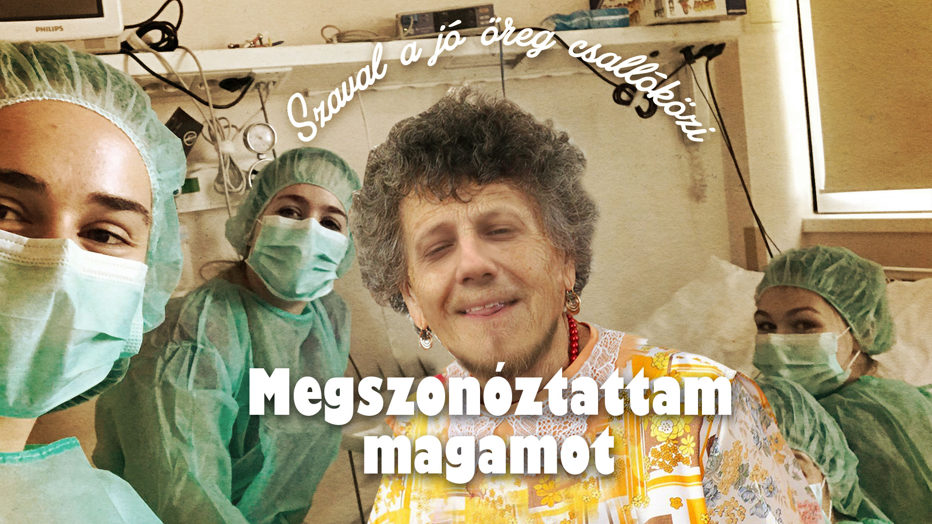 Szaval a jó öreg csallóközi: Megszonóztattam magamot