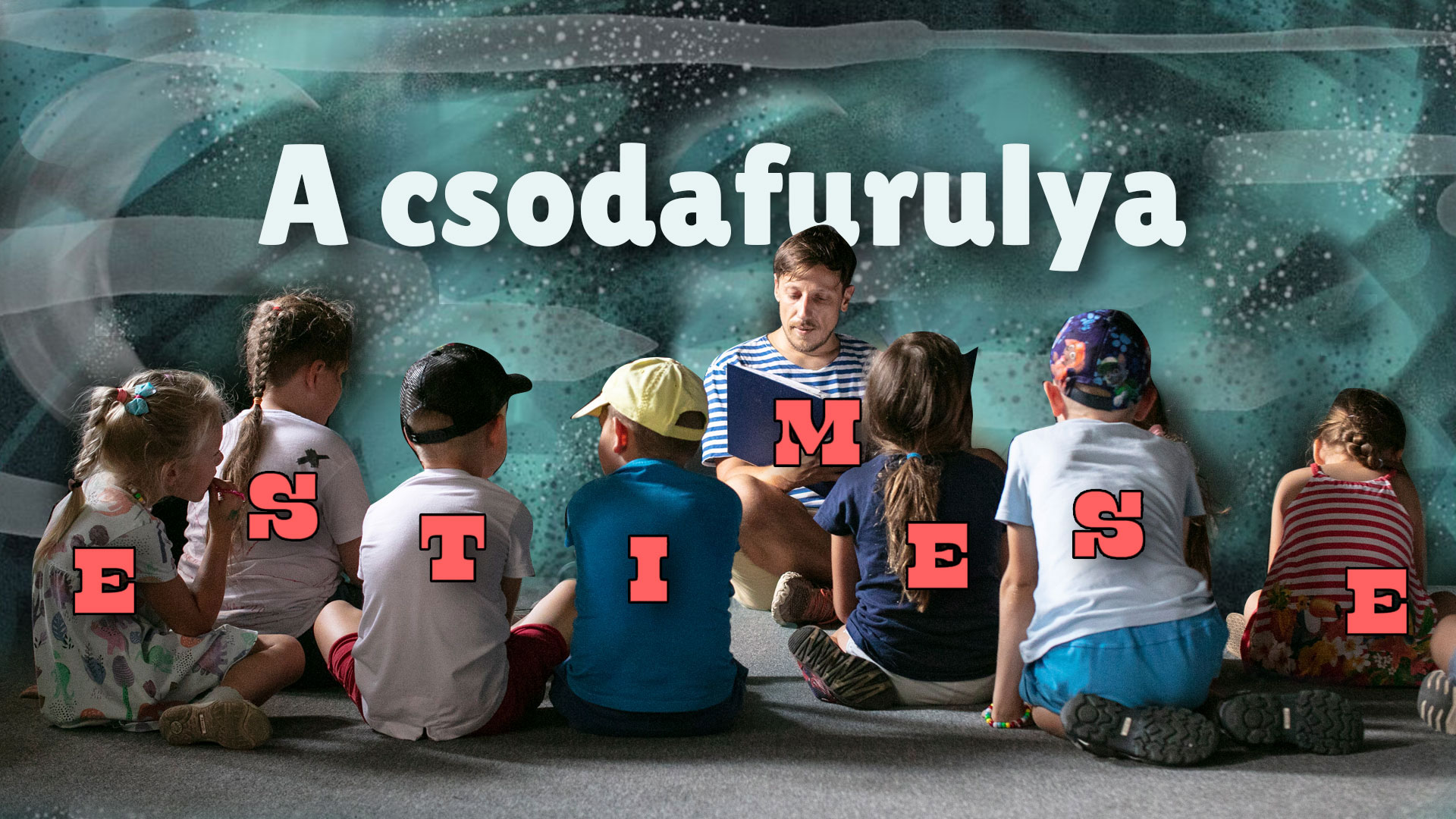 Esti mese: A csodafurulya