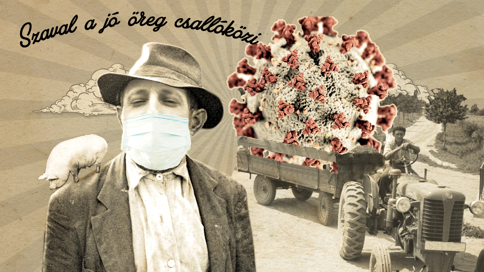 Szaval a jó öreg csallóközi: Gyön a második hullám?