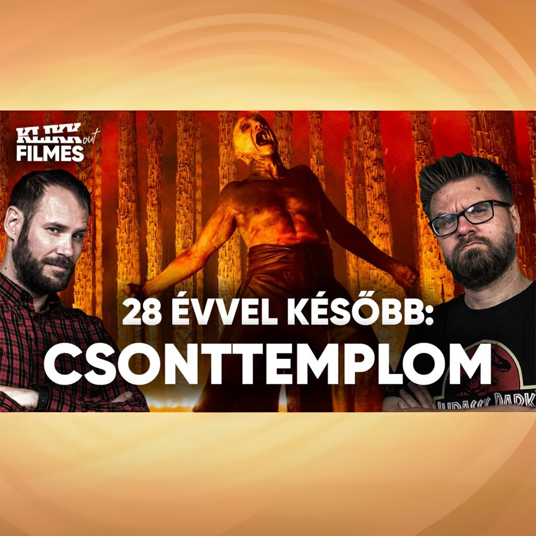28 évvel később – A csonttemplom | Klikk Out Filmes Podcast