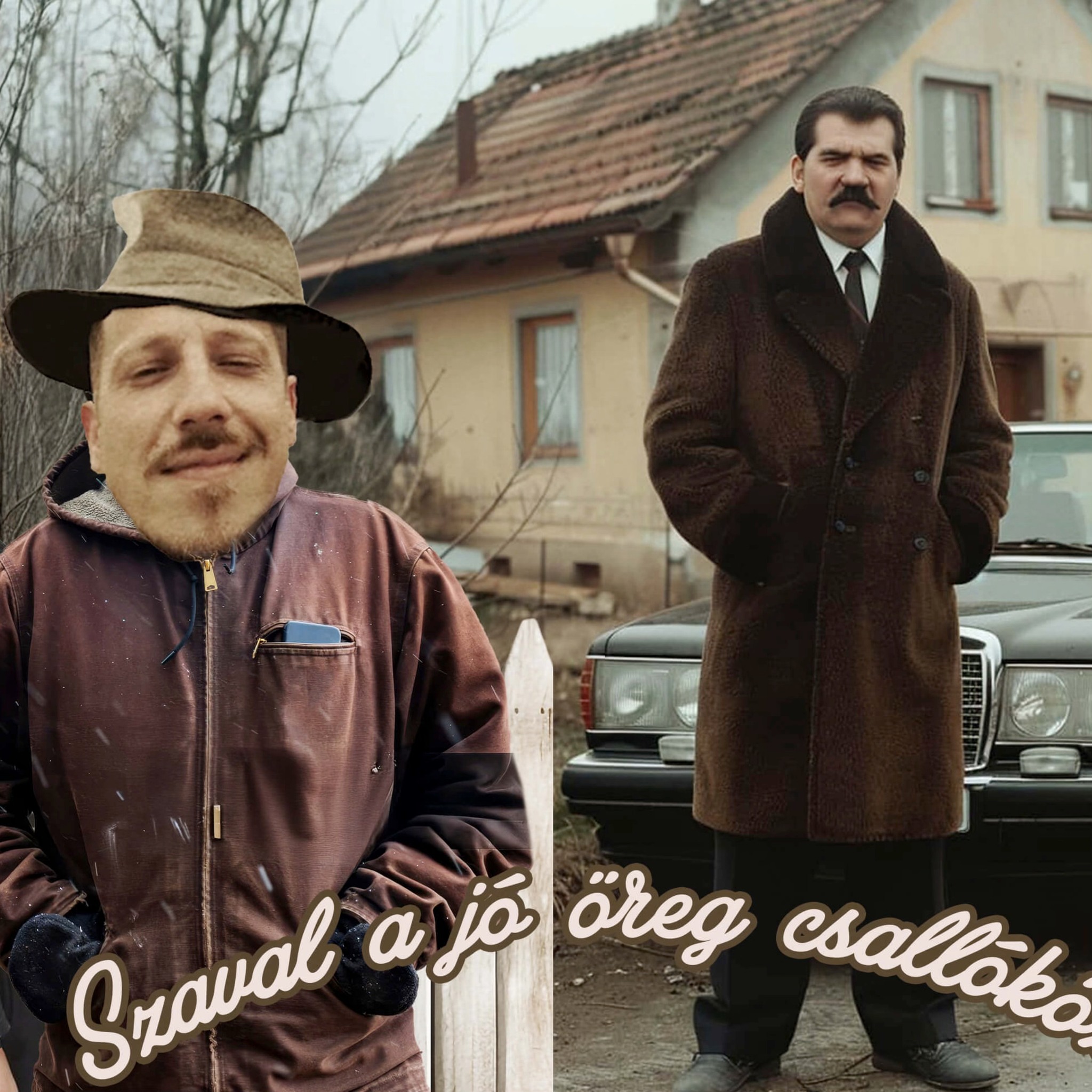 Szaval a jó öreg csallóközi:  Maffiák gyöttek a szomszíccságbo ‍☠️