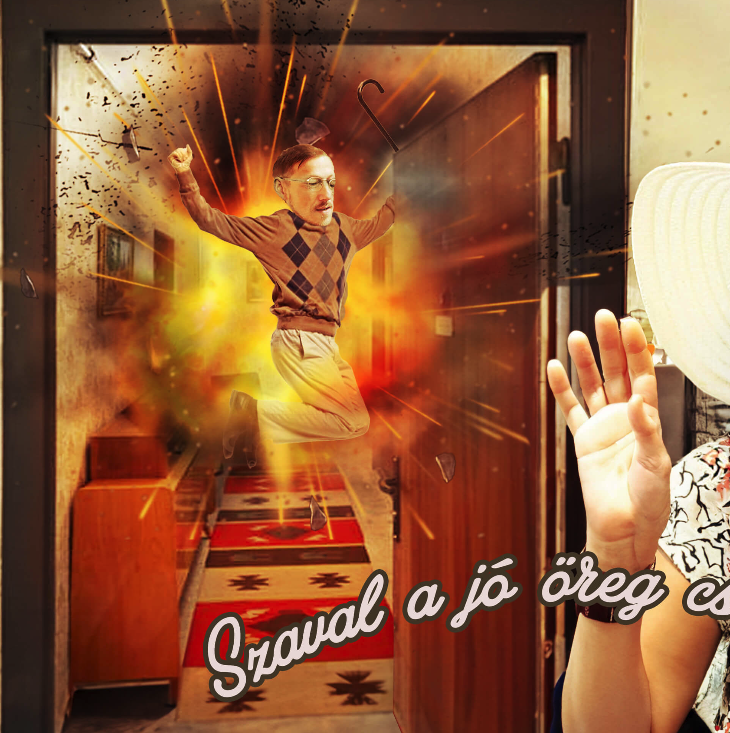 Szaval a jó öreg csallóközi: Szítrobbant a lakásunk!