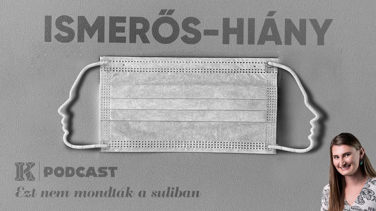 Ezt nem mondták a suliban (19. rész) – Ismerős-hiány