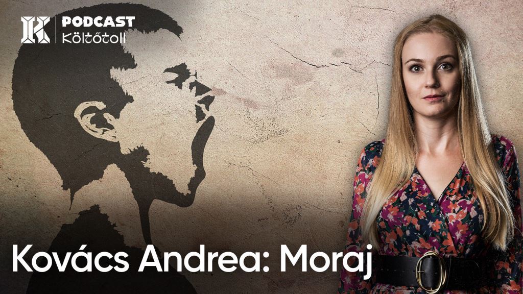 Kovács Andrea: Moraj | KöltőToll