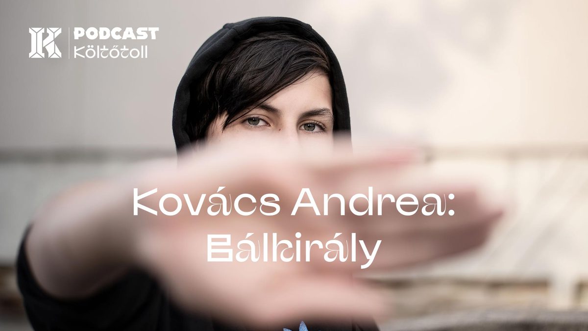 Költőtoll: Kovács Andrea - Bálkirály