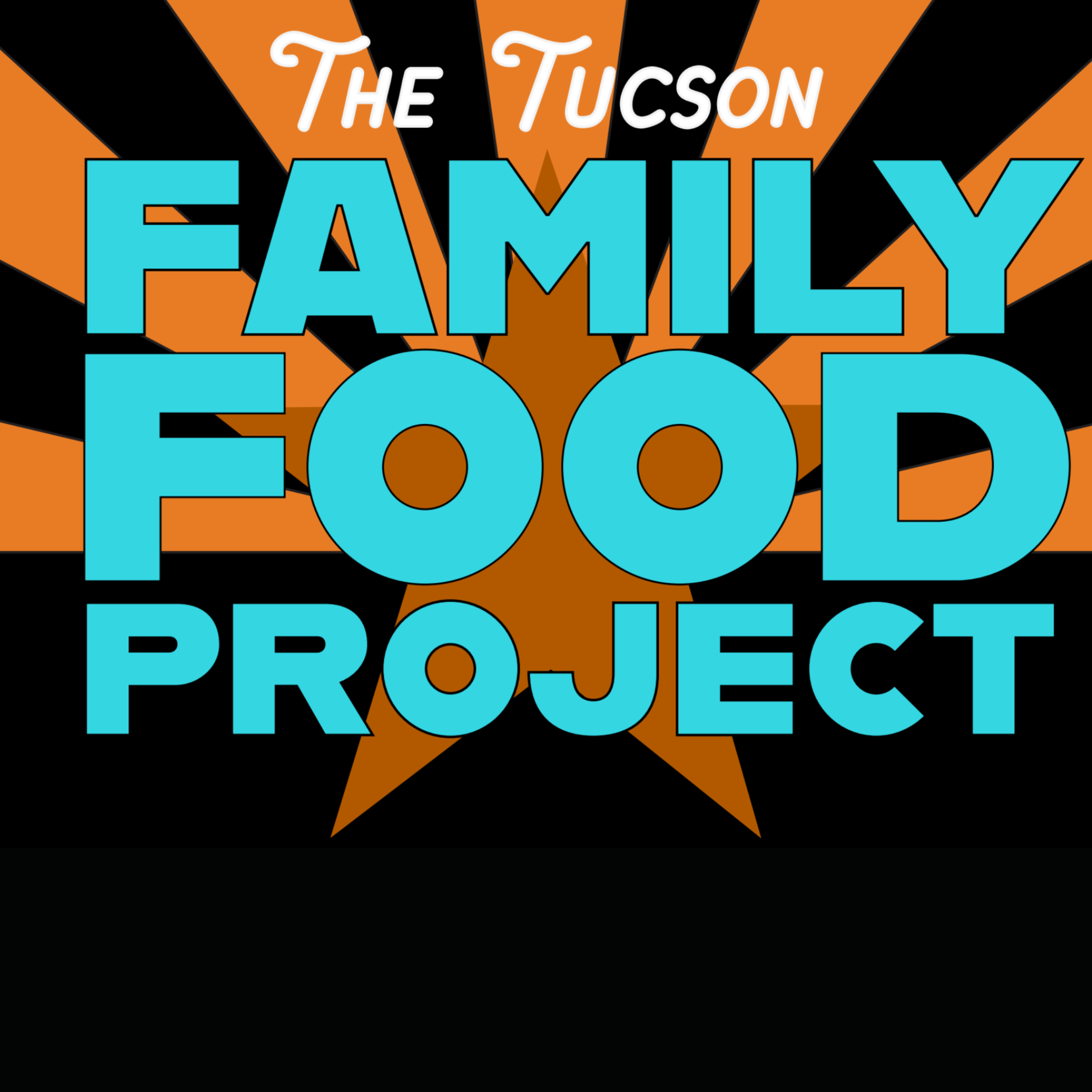 Tucson Family Food Project