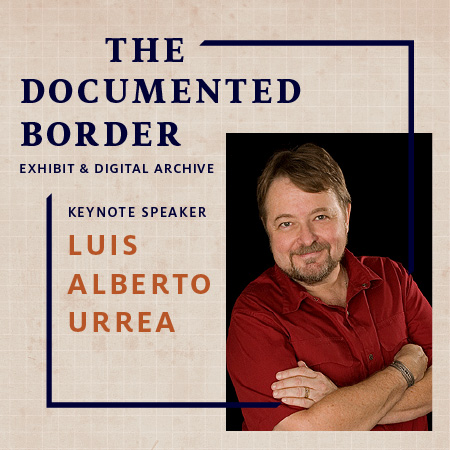 The Documented Border with Luis Alberto Urrea