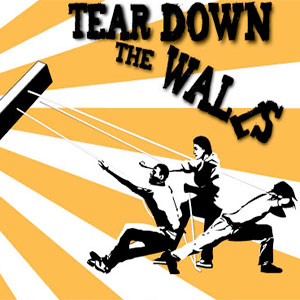 Tear Down The Walls