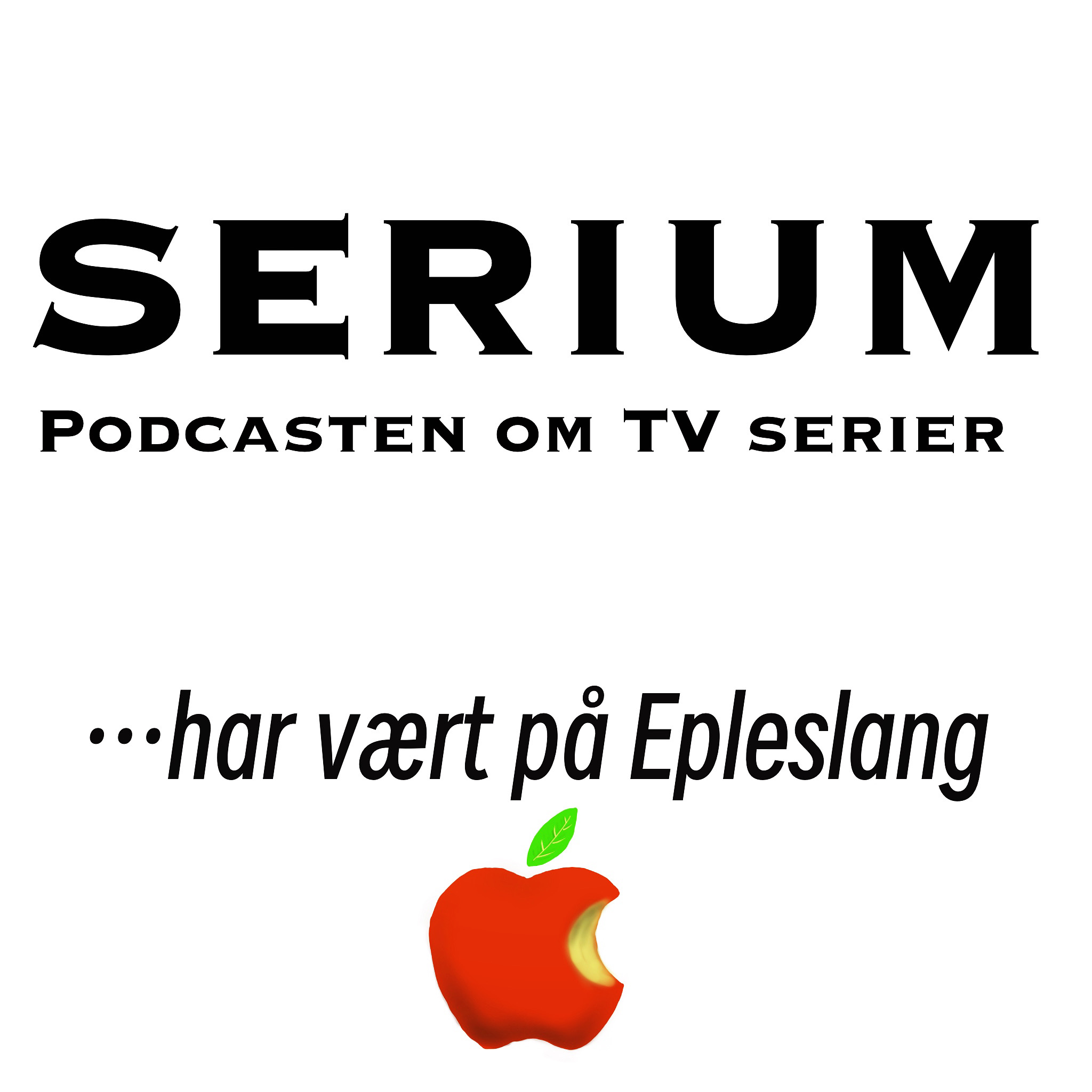 Serium Podcast eps.39: på Epleslang