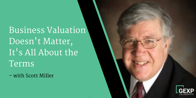 Business Valuation Doesn&#8217;t Matter, It&#8217;s All About the Terms
