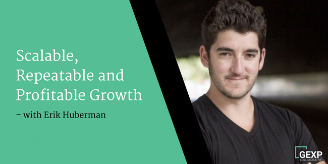 Scalable, Repeatable and Profitable Growth