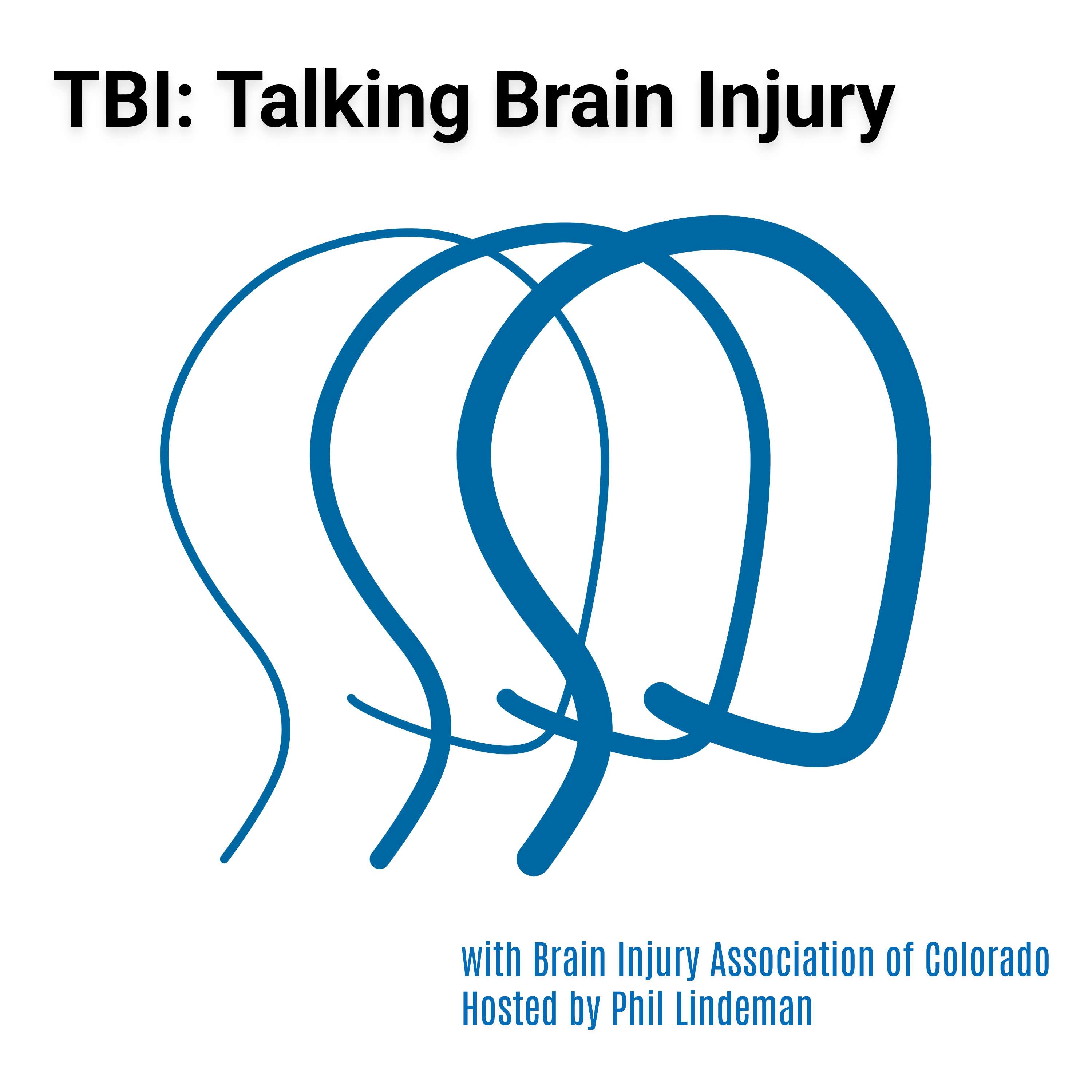 TBI: Talking Brain Injury with Brain Injury Association of Colorado