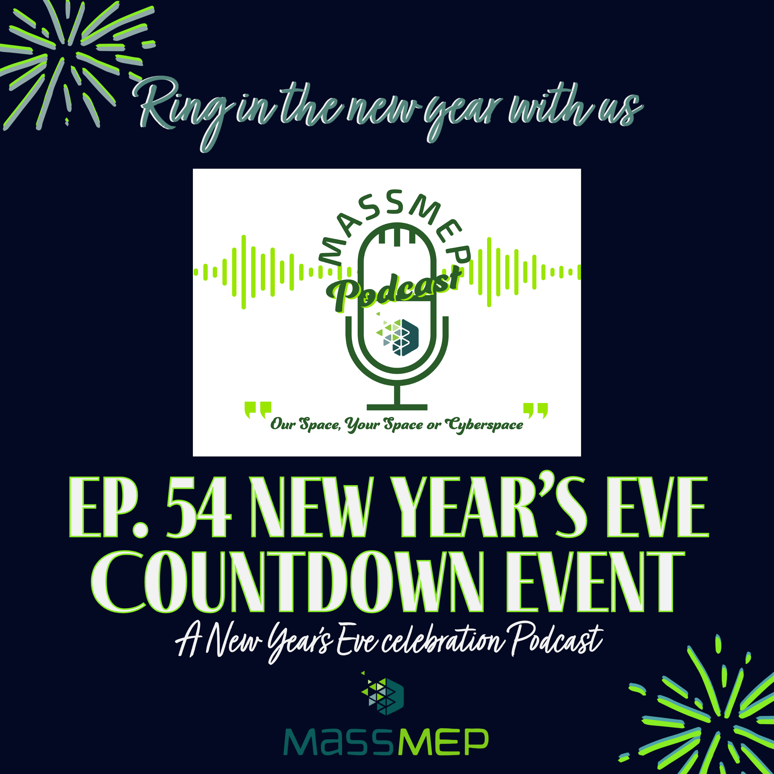Ep. 54 New Year's Eve Countdown Event