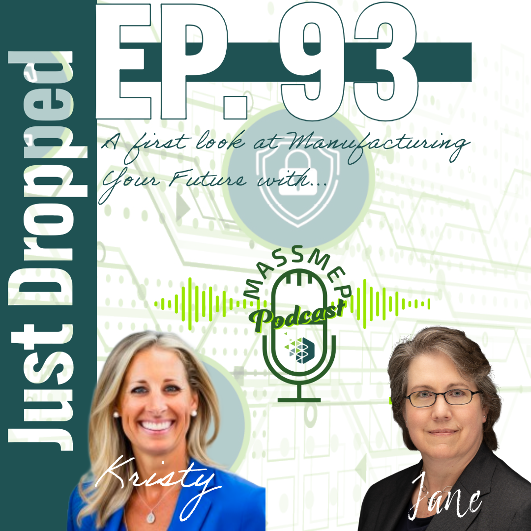 Ep. 93 A First Look at Manufacturing Your Future with...