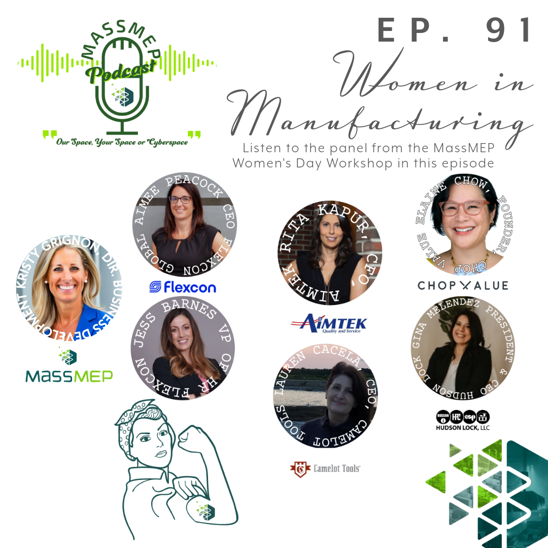 Ep. 91 Women In Manufacturing