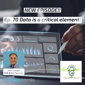 Ep. 70 Data is a critical element!
