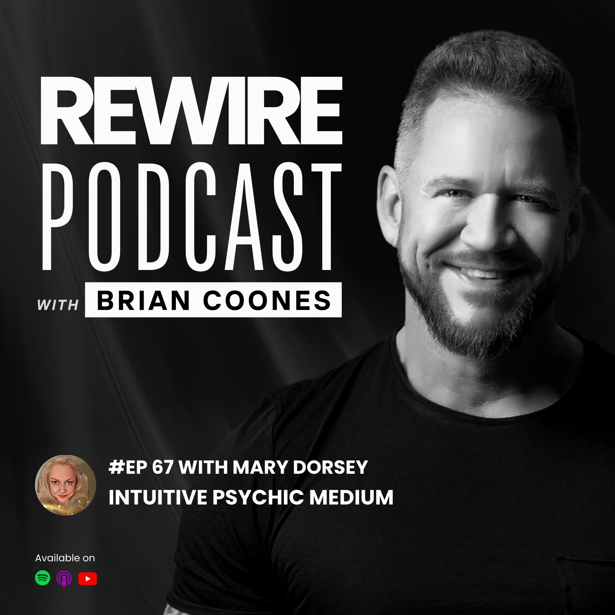 #67 Intuitive Psychic Medium with Mary Dorsey