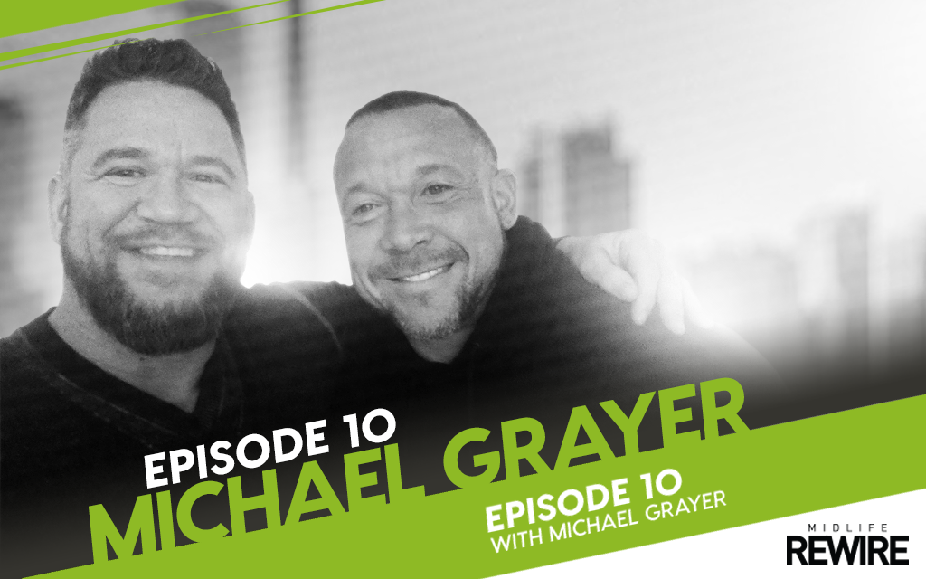 #10 Michael Grayer - Fitness & Mindset