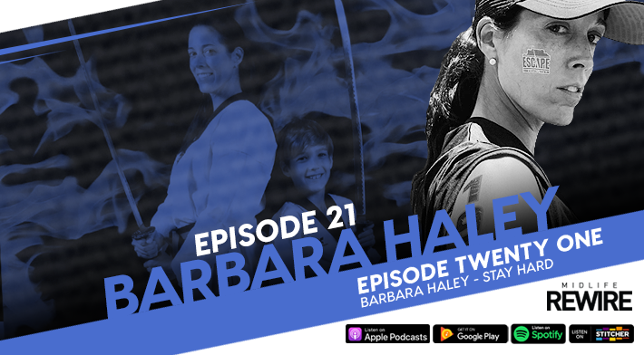 #21 Barbara Haley - Stay Hard