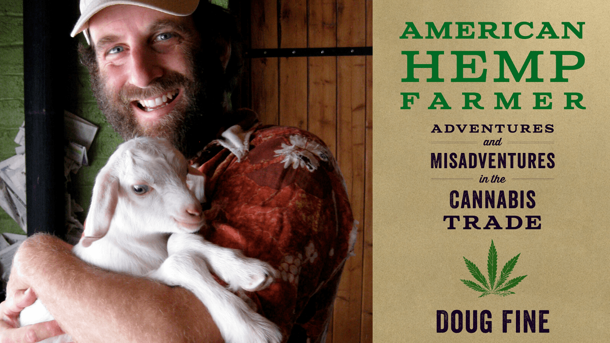 Growing Hemp With Doug Fine, Solar-Powered Goat Herder &#038; American Farmer