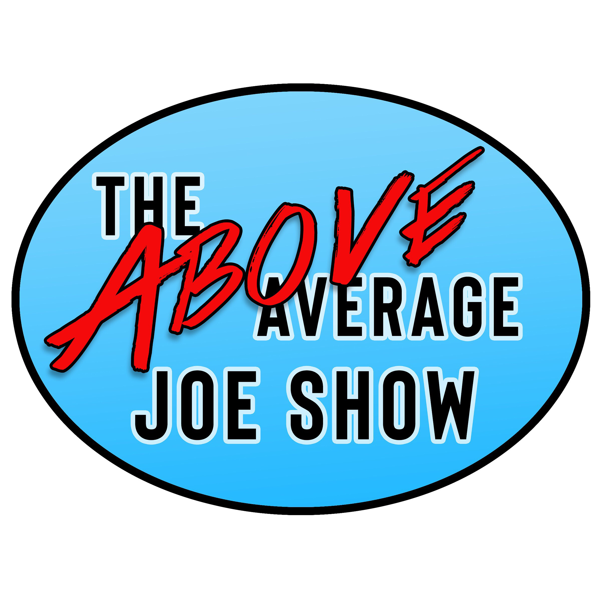 The Above Average Joe Show Listen via Stitcher for Podcasts