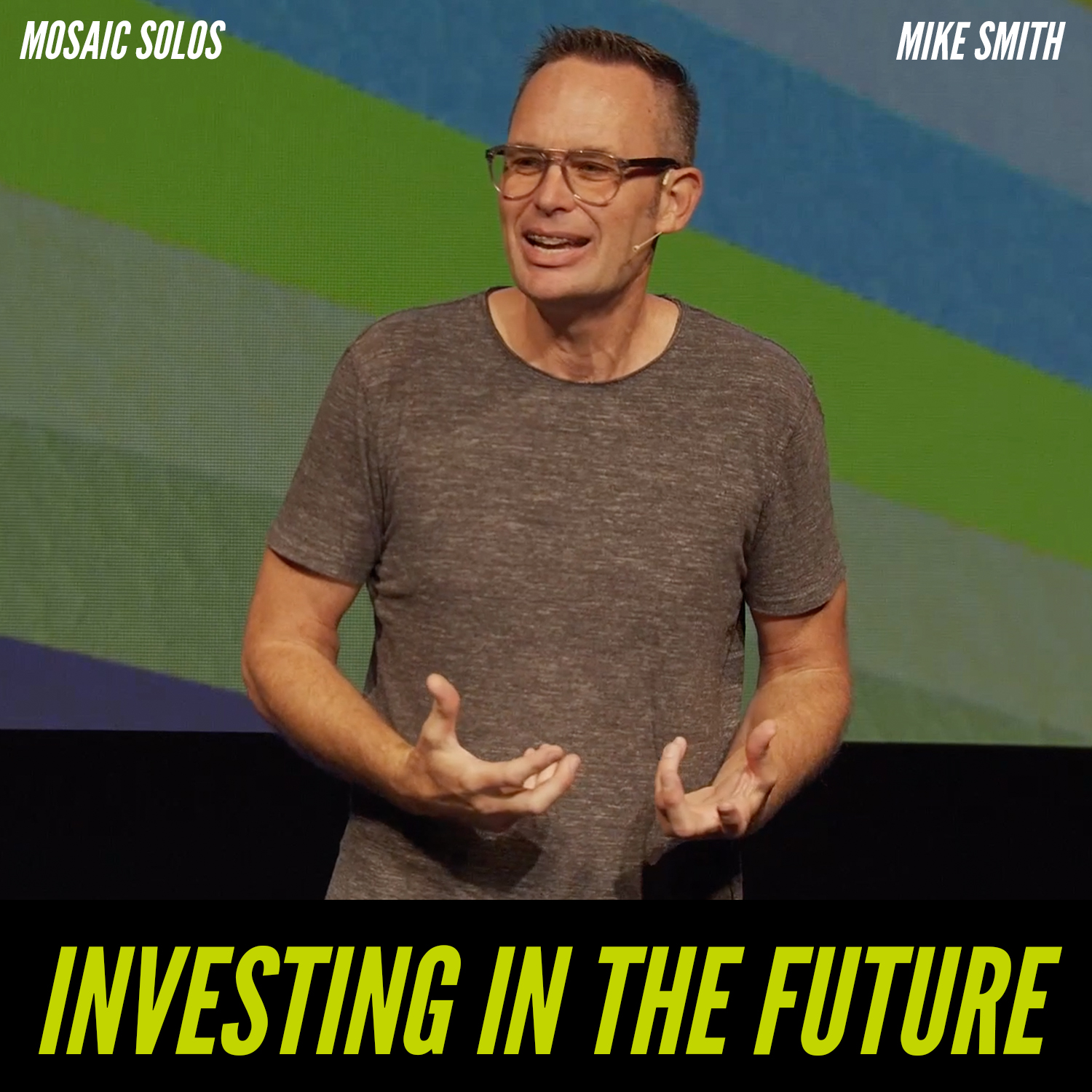 Investing in the Future - Mike Smith