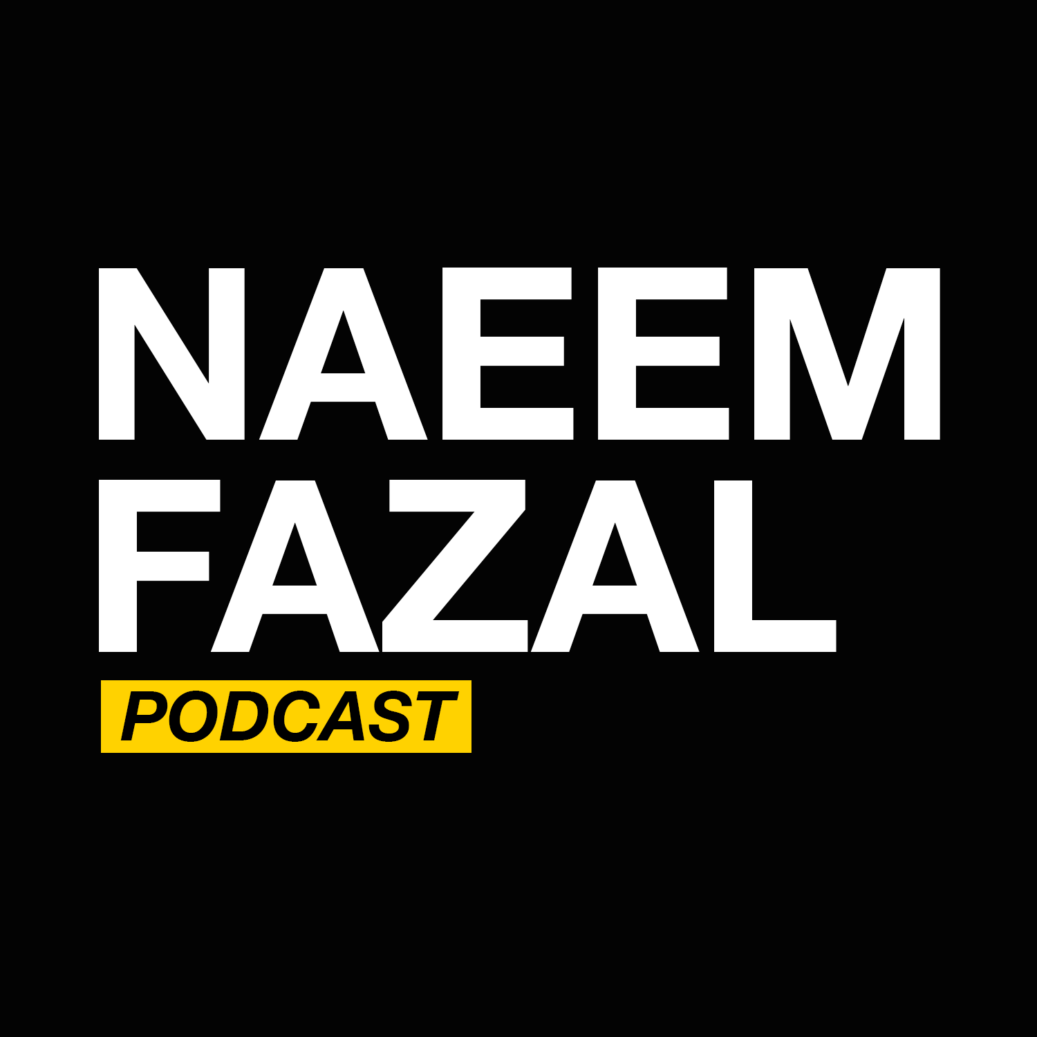 Naeem Fazal Podcast