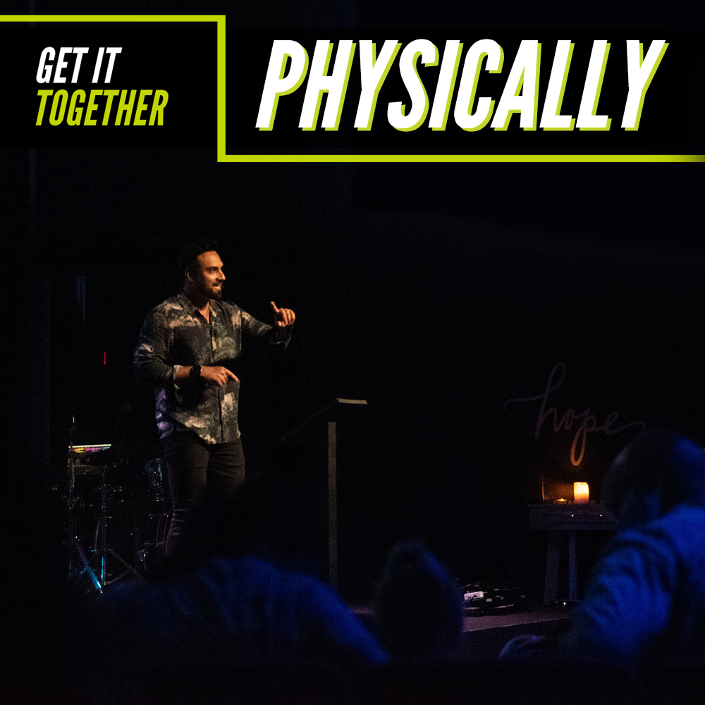 Get It Together: Physically - Naeem Fazal