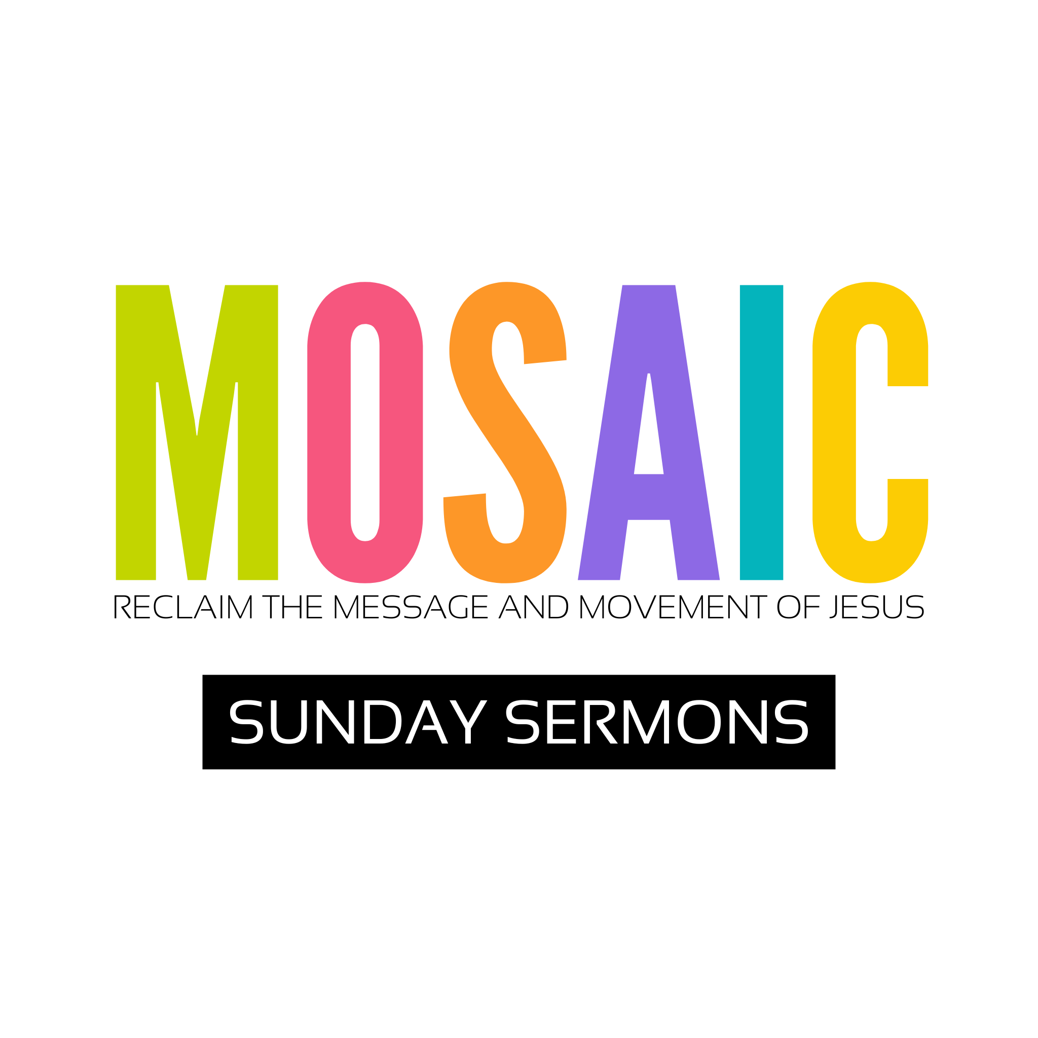 The Mosaic Church Podcast