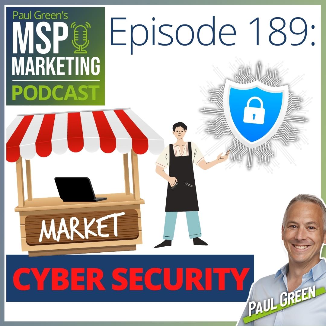 Episode 189: Market cyber security without using FEAR