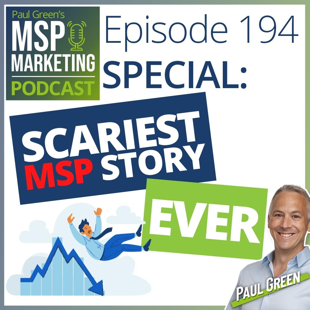 Episode 194 SPECIAL: Could your MSP survive losing 50% of revenue?