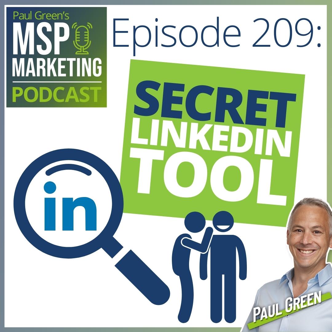 Episode 209: The secret LinkedIn tool MSPs don't know about