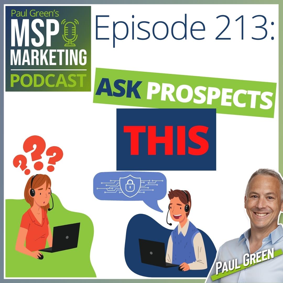 Episode 213: Ask prospects this cyber security question