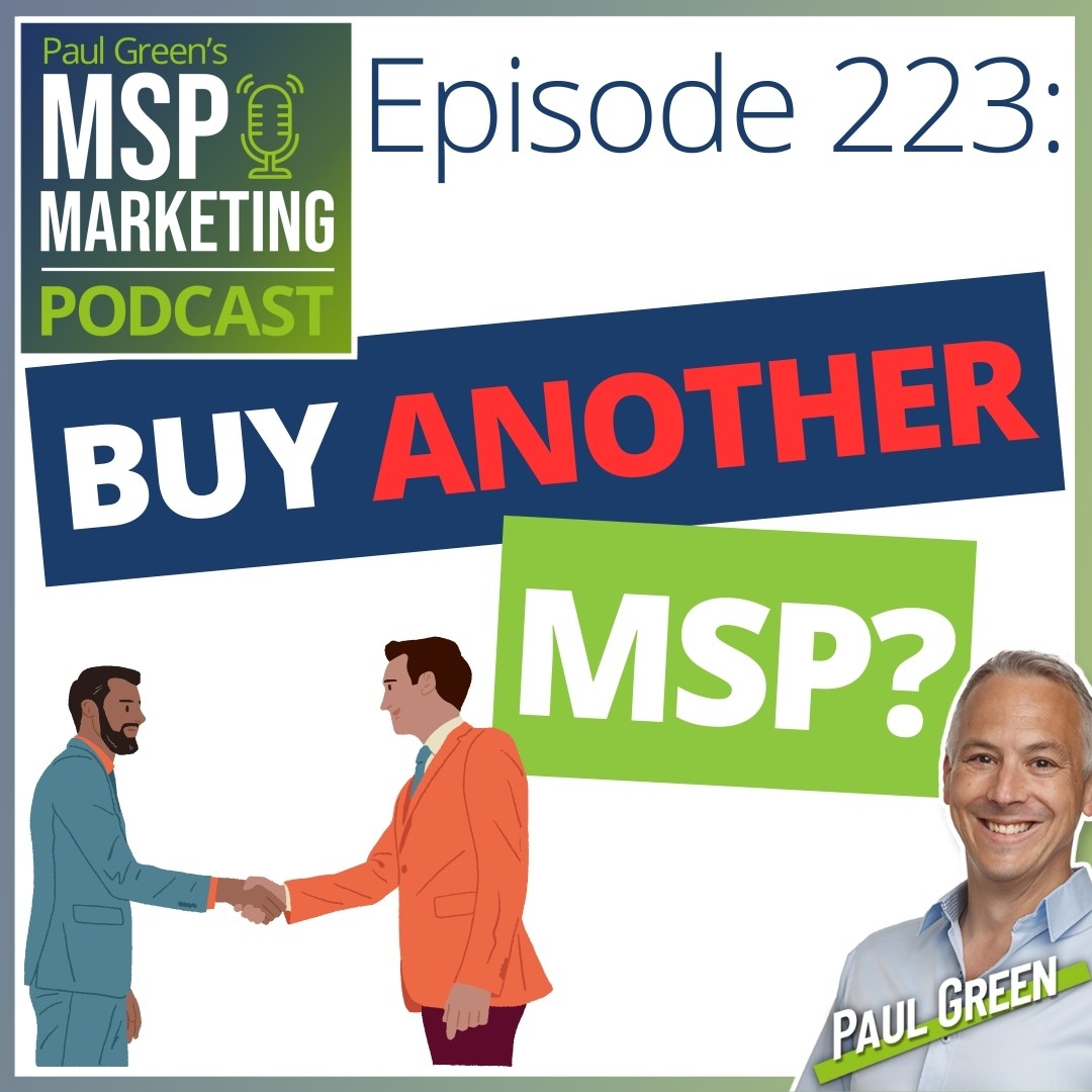 Episode 223: Could you buy another MSP?