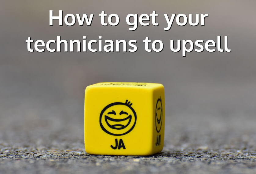 Episode 26: How to get your technicians to upsell
