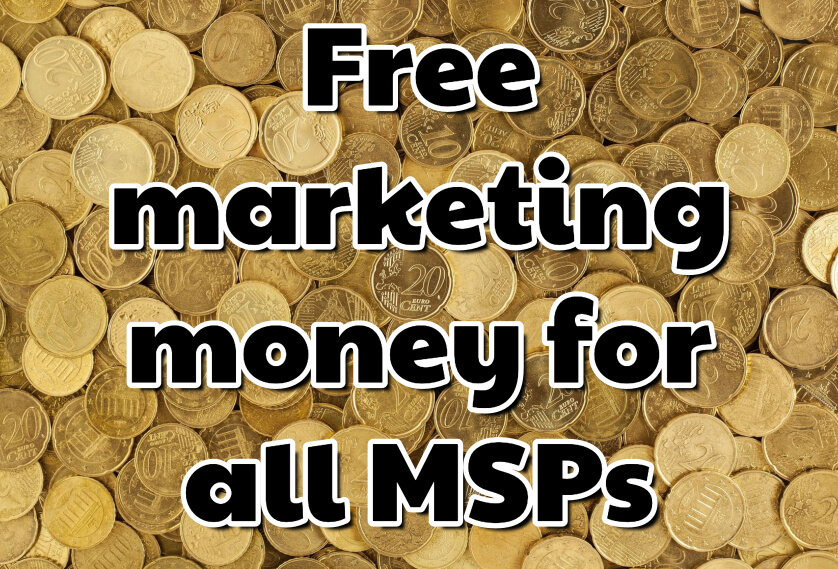 Episode 1: Free marketing money for MSPs