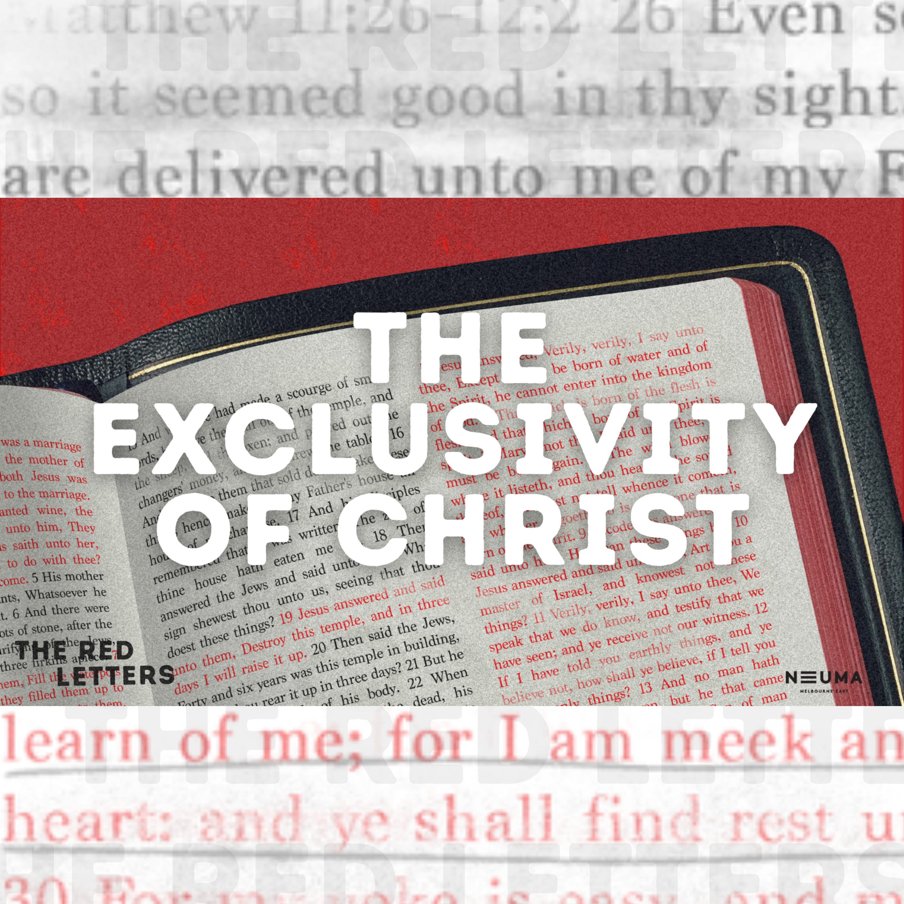 The Red Letters (01) | The Exclusivity of Christ | Ps Manu Jose | Neuma Church Melbourne East