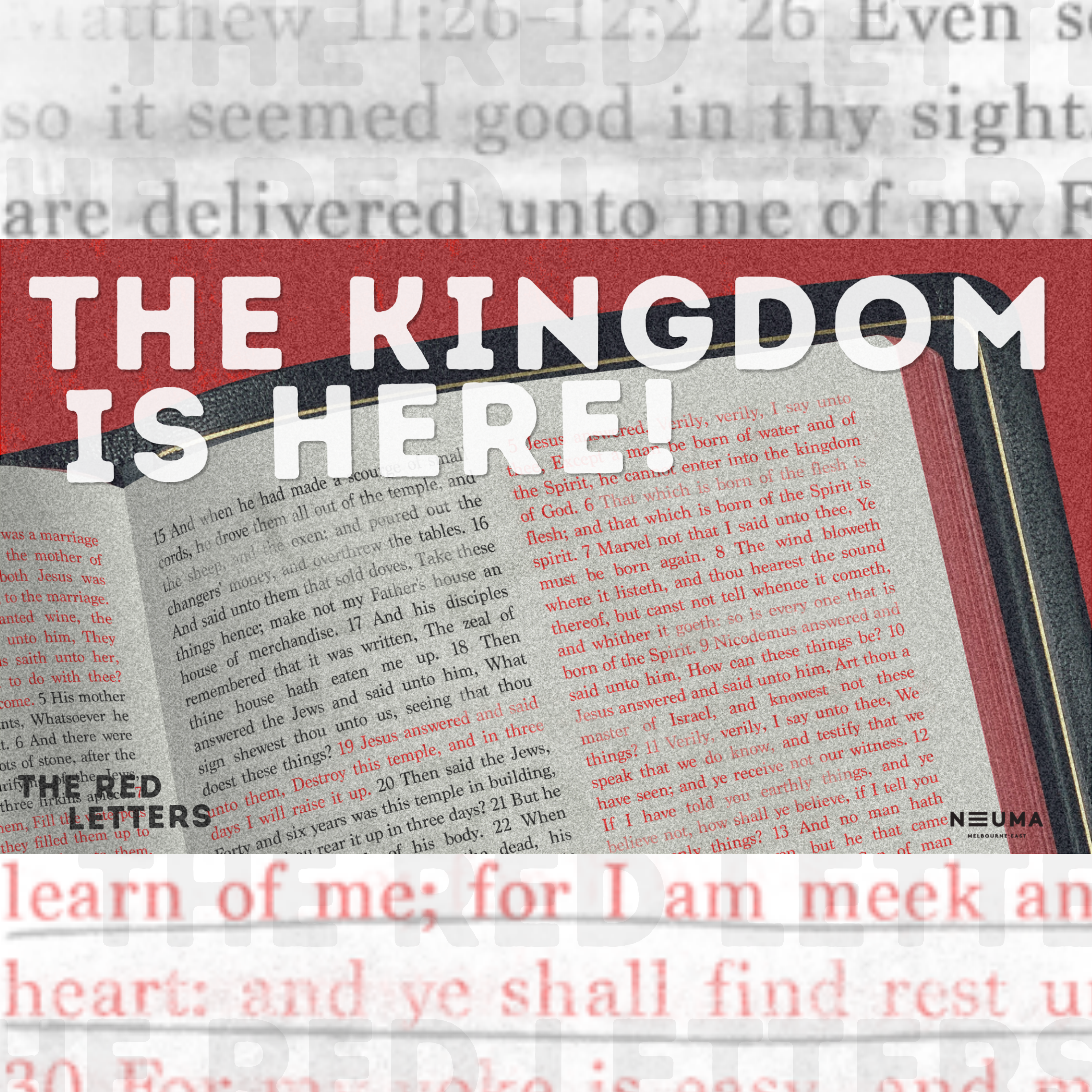 The Red Letters (02) | The Kingdom is Here | Ps Jay Jay Meyer | Neuma Church Melbourne East