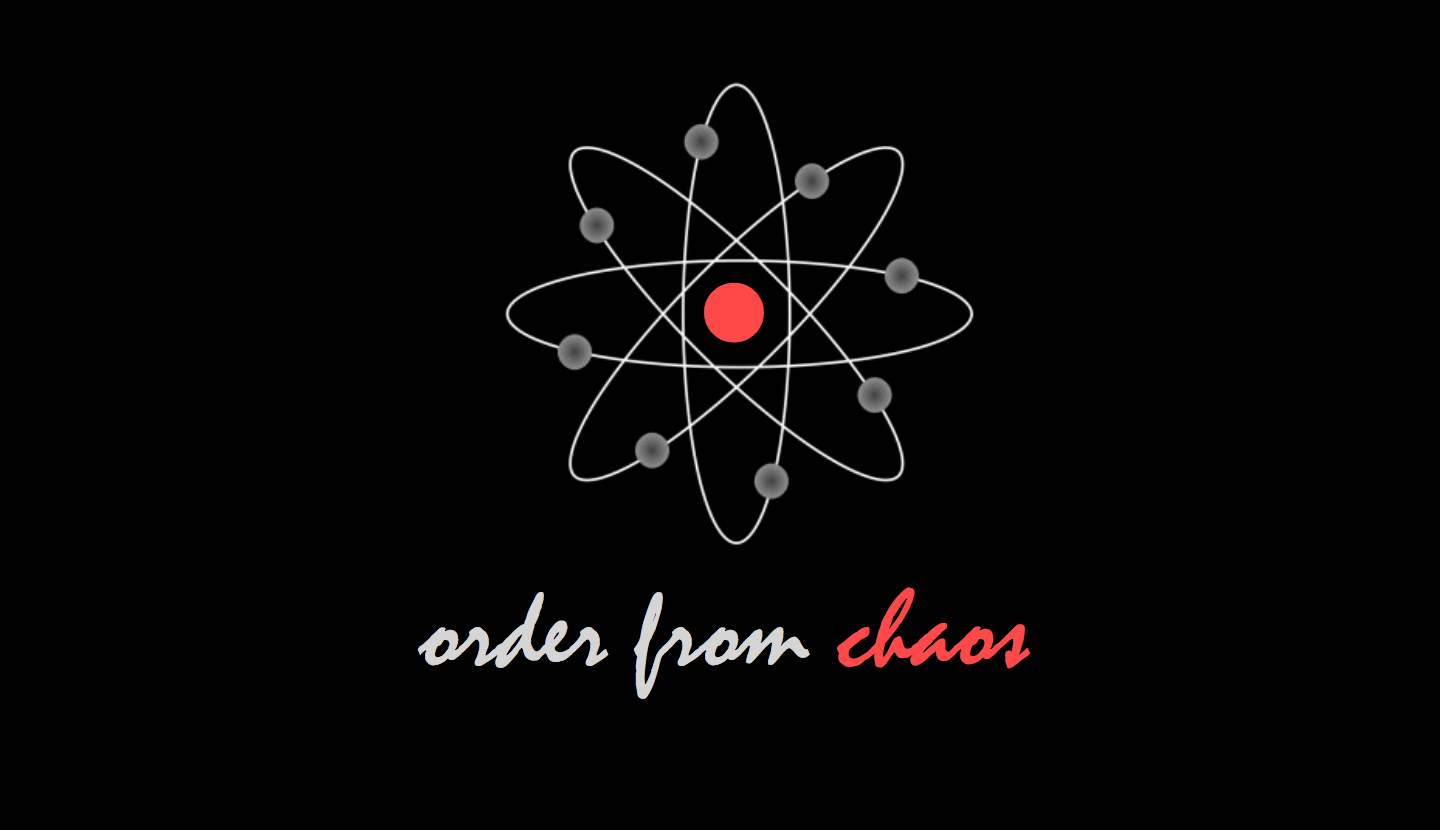 Ryan Post - "Order from Chaos"
