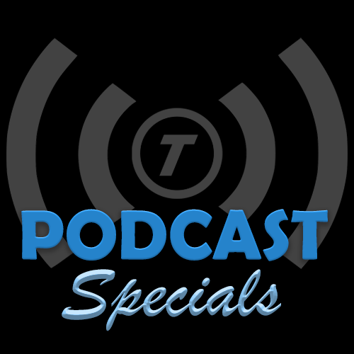 OT Podcast Specials