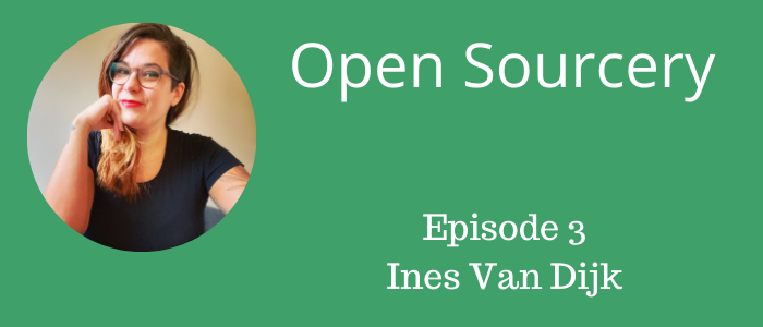 Open Sourcery - Episode 3 - Ines van Dijk - WordPress Support Therapist