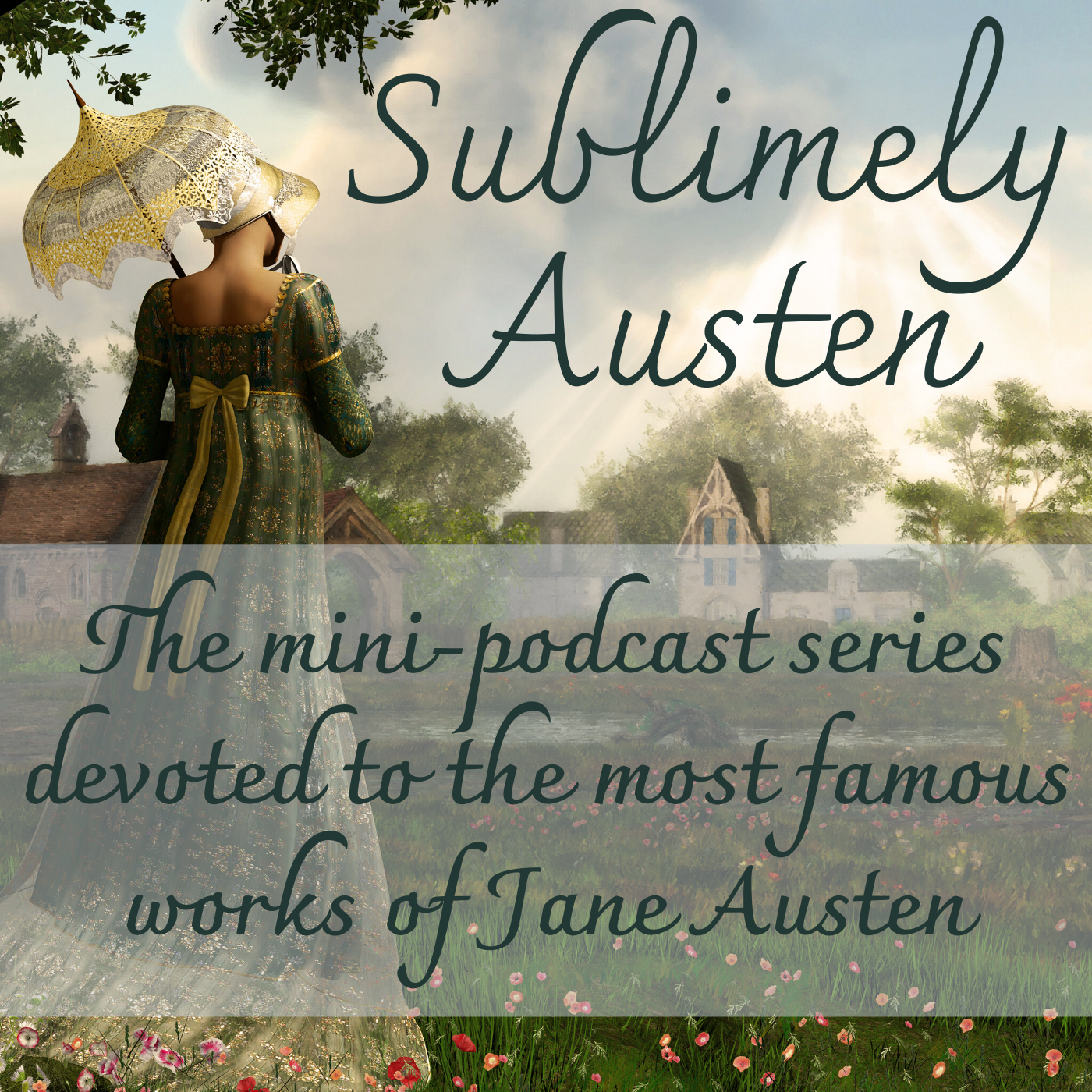 Sublimely Austen: Mansfield Park