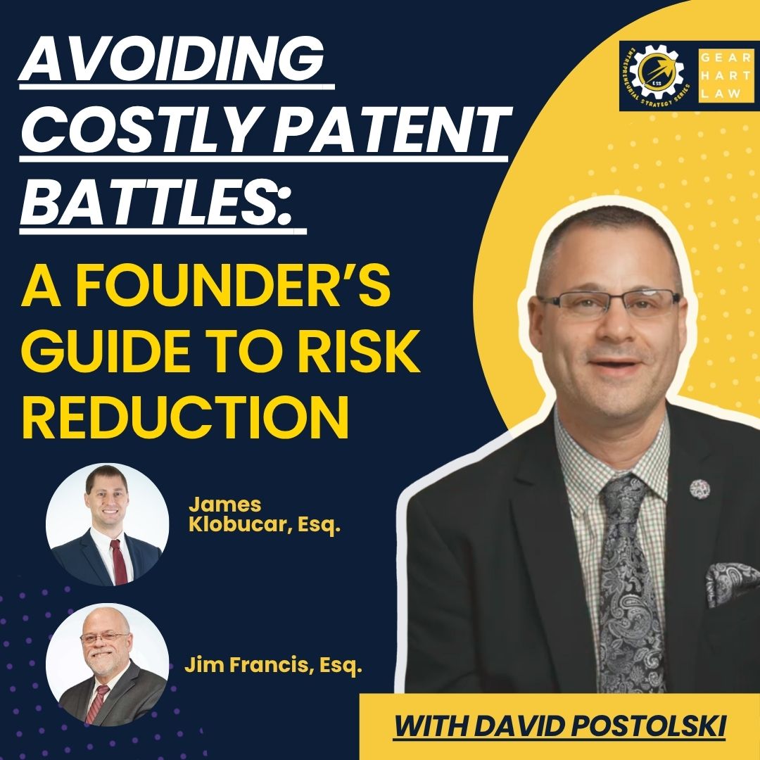 Avoiding Costly Patent Battles: A Founder’s Guide to Risk Reduction
